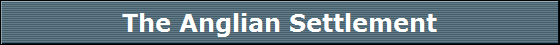The Anglian Settlement